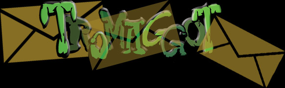 Tromaggot newsletter